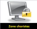 Zone choristes